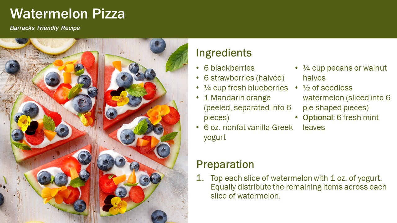 Watermelon Pizza *Barracks Friendly Recipe